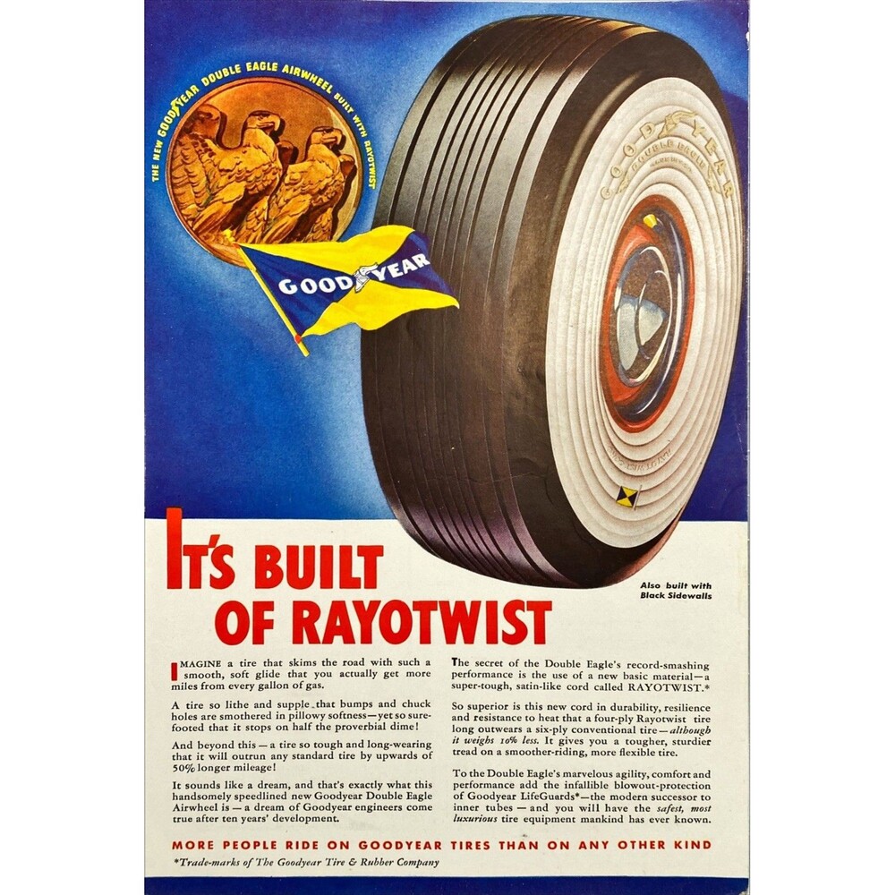 Goodyear Double Eagle Tires "There built of Rayotwist" Vintage Print Ad 1938